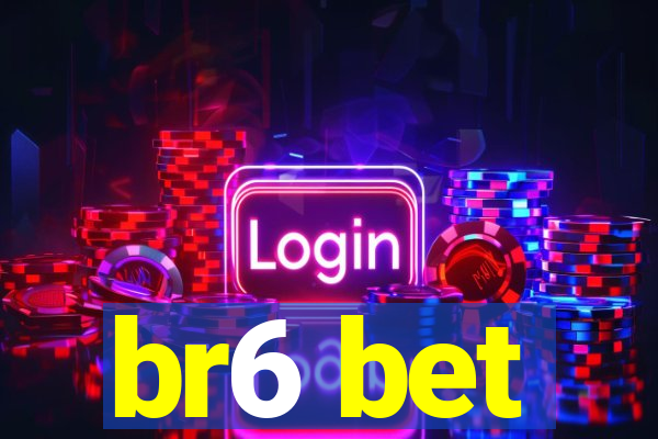 br6 bet